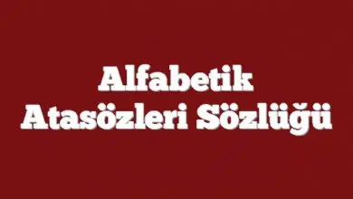 Alfabetik Atasözleri Sözlüğü